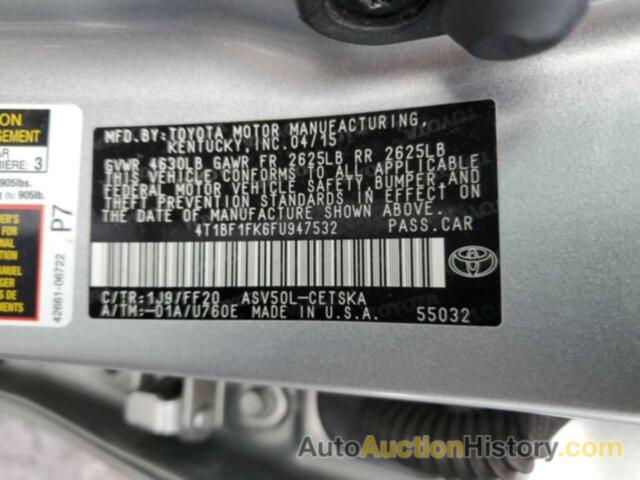 TOYOTA CAMRY LE, 4T1BF1FK6FU947532