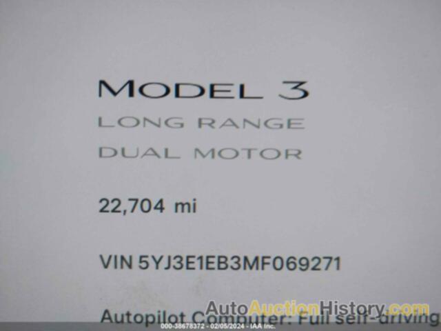 TESLA MODEL 3 LONG RANGE DUAL MOTOR ALL-WHEEL DRIVE, 5YJ3E1EB3MF069271