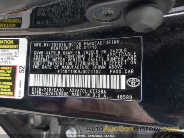 TOYOTA CAMRY L/LE/SE/XLE, 4T1B11HK9JU073102