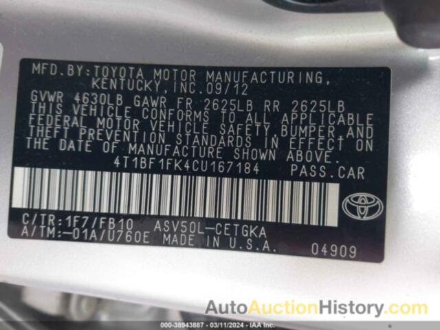 TOYOTA CAMRY XLE, 4T1BF1FK4CU167184